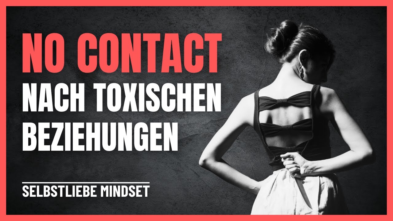 No Contact nach toxischer Beziehung: Warum ist es so schwer?