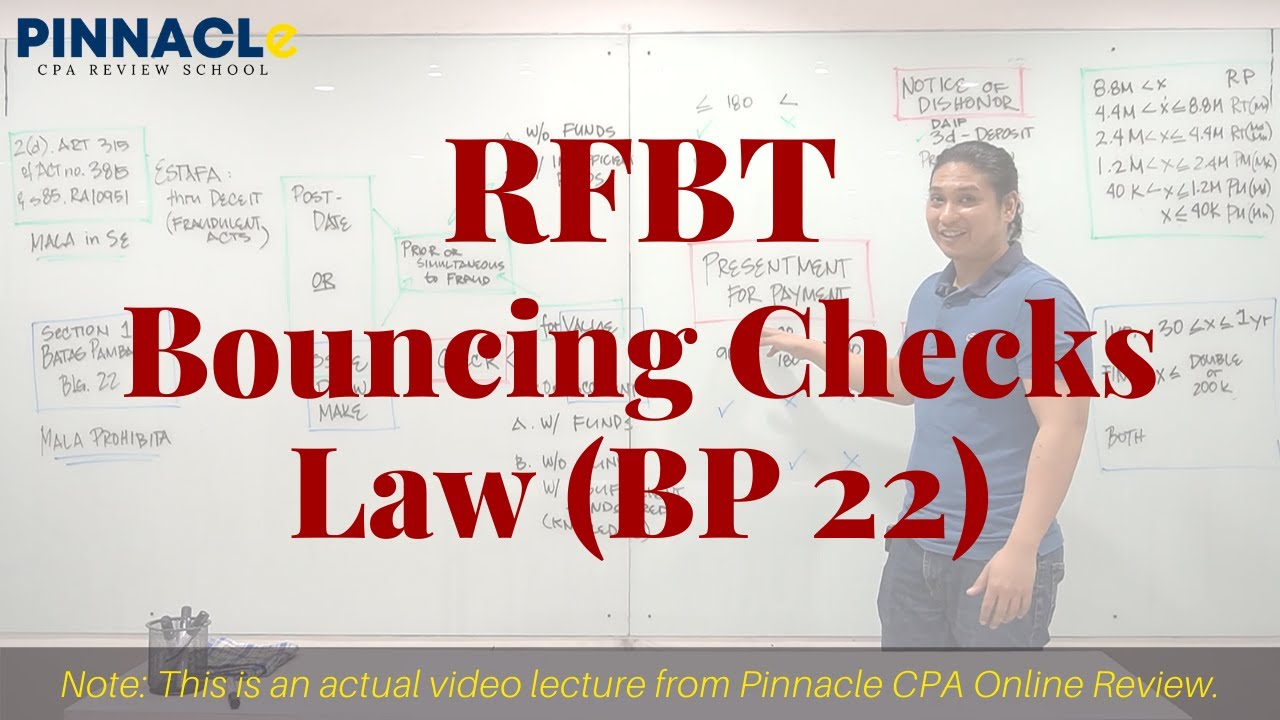 Pinnacle Actual Video Lecture (RFBT: Bouncing Checks Law)