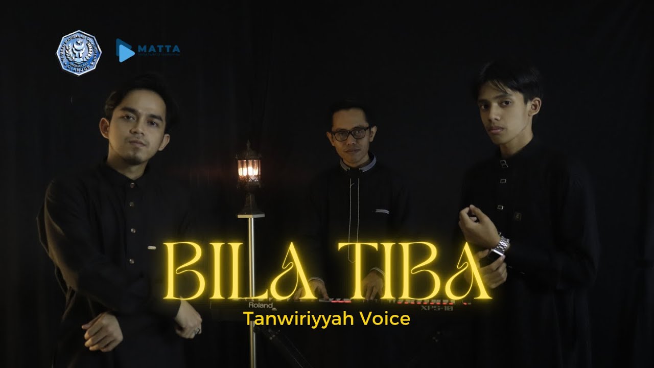 BILA TIBA - TANWIRIYYAH VOICE (cover)