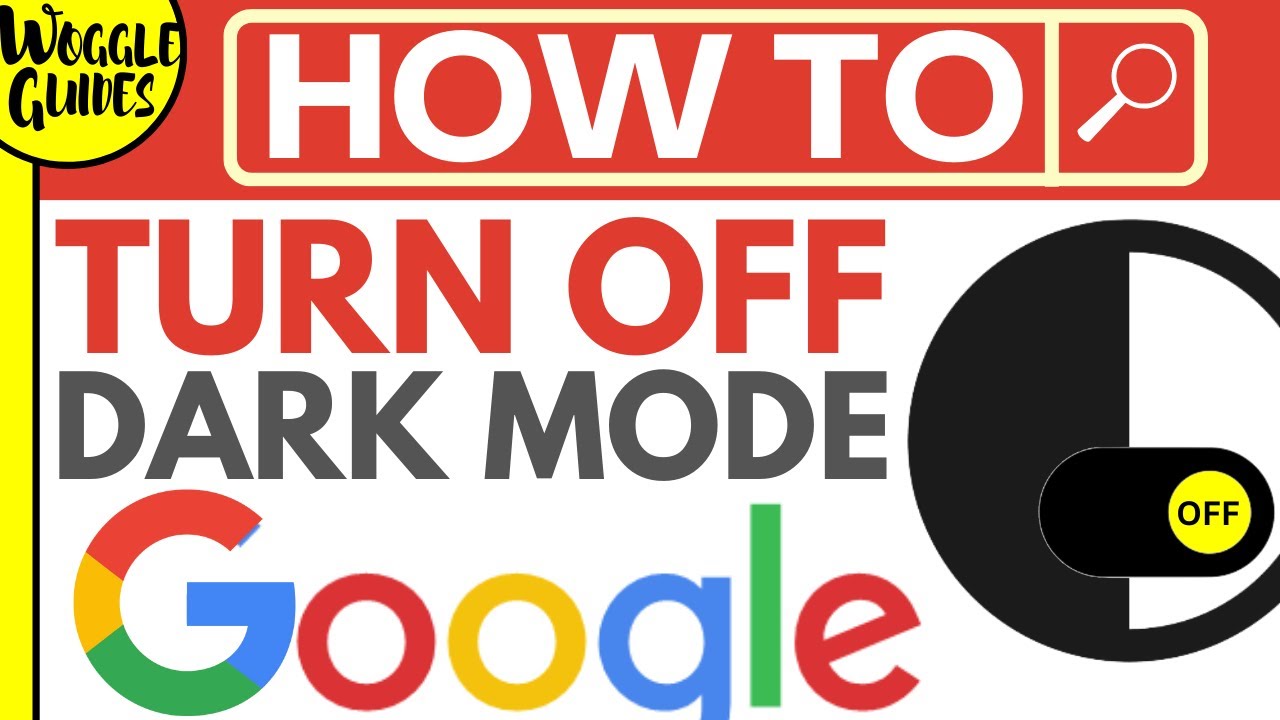 How to turn off dark mode on Google