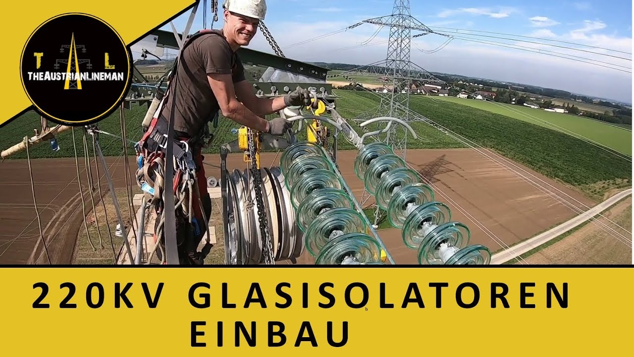Freileitungsbau | 220KV Abspannen der Glasisolatoren