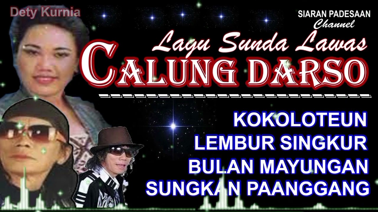 CALUNG DARSO || LAGU SUNDA LAWAS @siaranpadesaan08