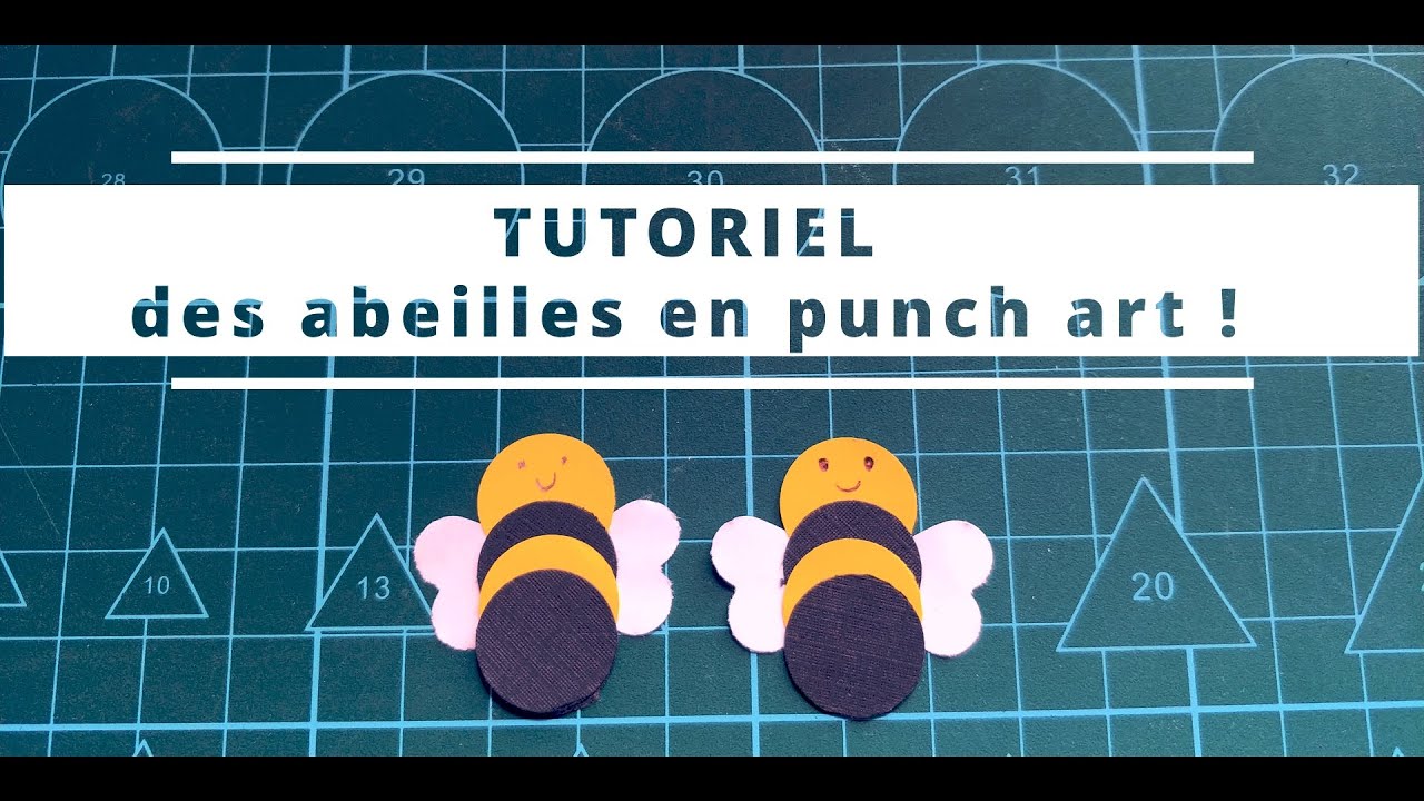 Tutoriel : réaliser des abeilles en punch art !