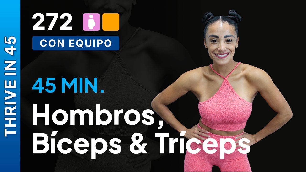 Bíceps, tríceps & hombros 💪🏼| Rutina de 45 minutos💥| Día 10 Thrive in 45