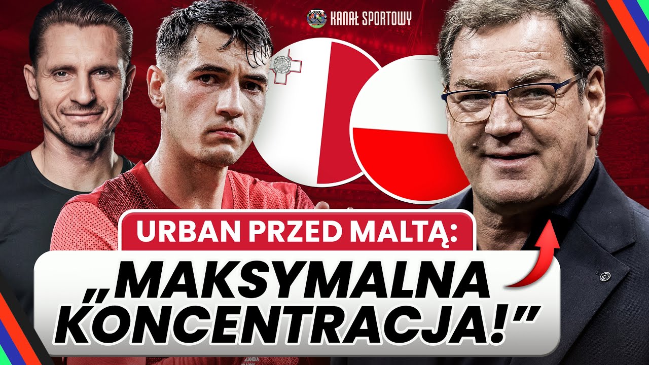 URBAN I KIWIOR PRZED MALTA - POLSKA | MAKSYMALNA KONCENTRACJA! | KONFERENCJA REPREZENTACJI  + STUDIO