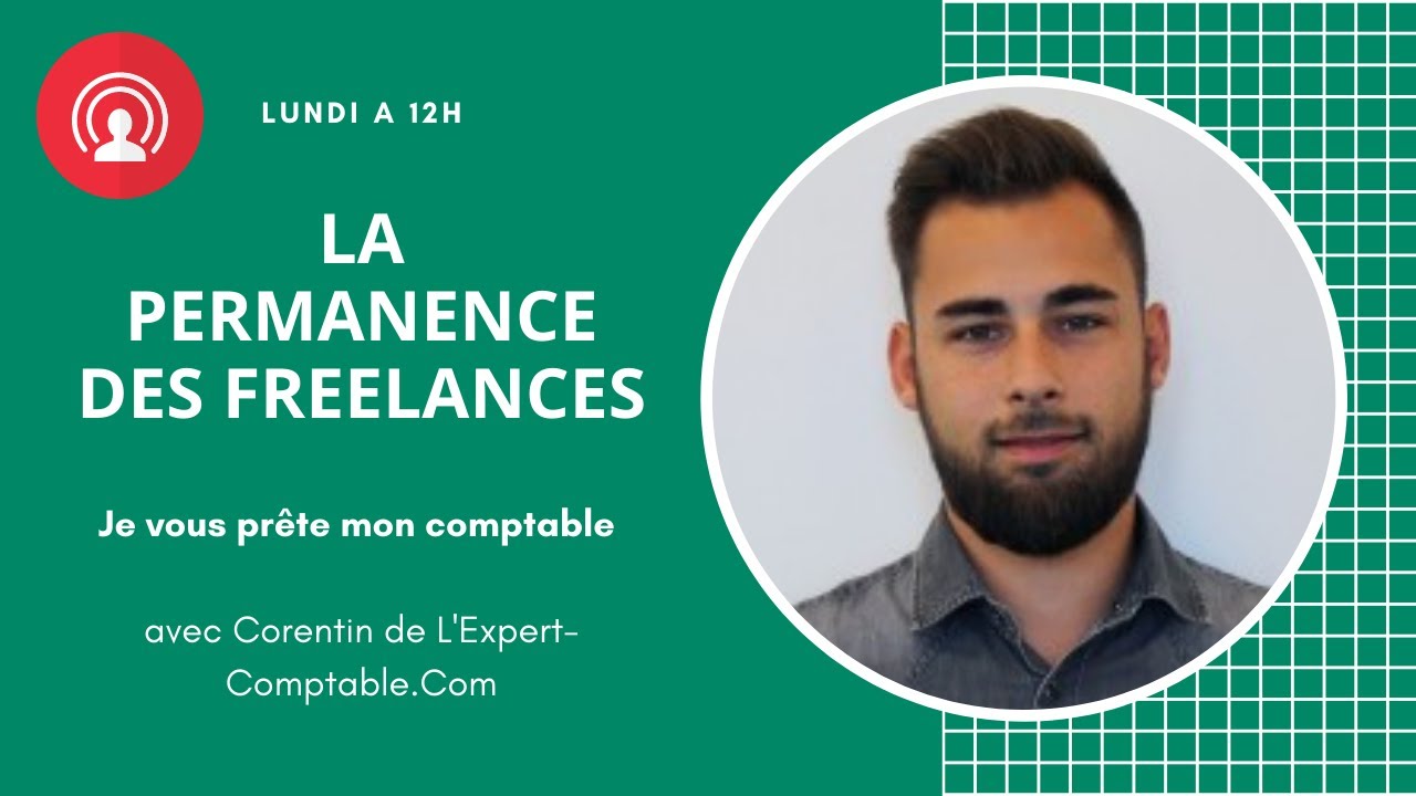 La Permanence des Freelances #33 - Je vous prête mon comptable - 28/02/2022