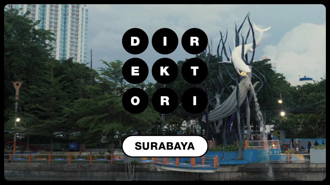 Direktori: Mencari Kebersamaan di Surabaya