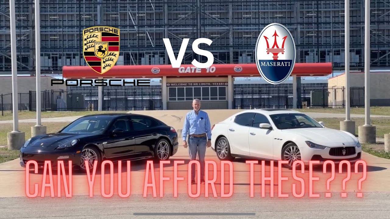 Can you afford a Maserati or a Porsche? - Well, yes...?