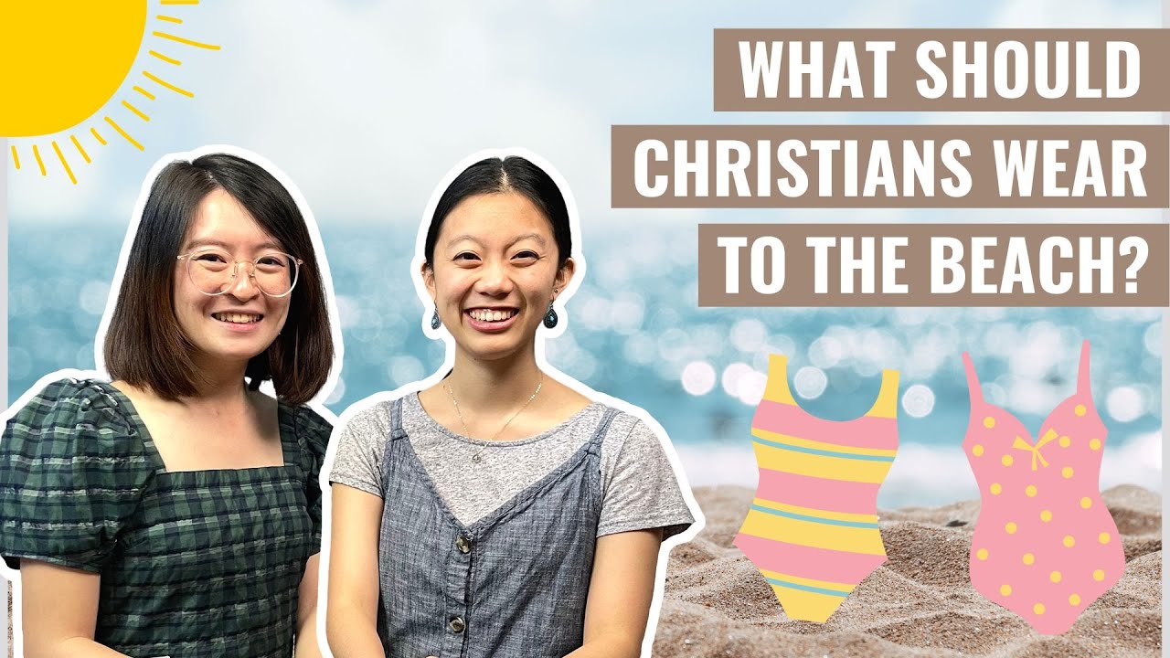 What Should Christians Wear to the Beach? | Christian Fashion and Summer Modesty Tips