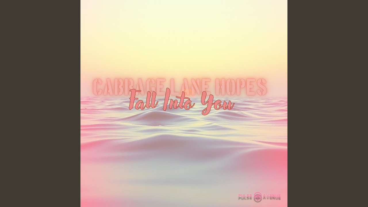 Fall Into You