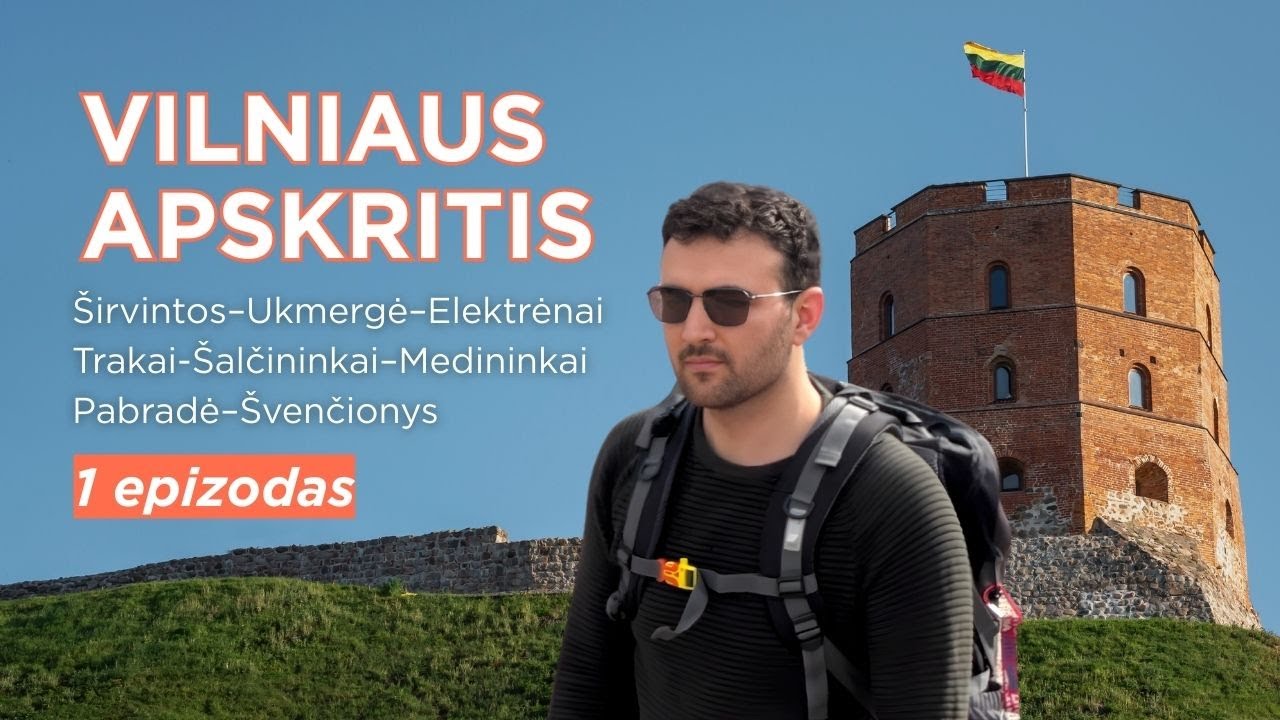 Lietuva užsieniečio akimis: VILNIUS