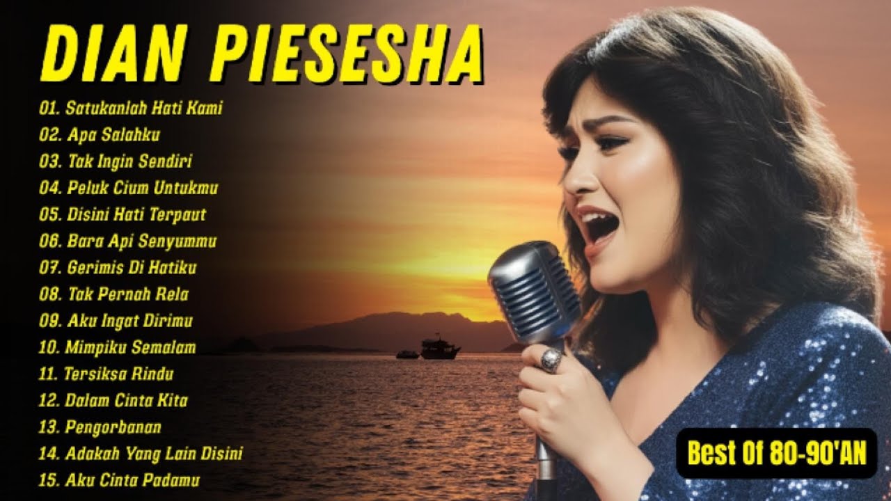 DIAN PIESESHA FULL ALBUM LAWAS| LAGU NOSTALGIA 80 90AN | SATUKANLAH HATI KAMI - AKU CINTA PADAMU