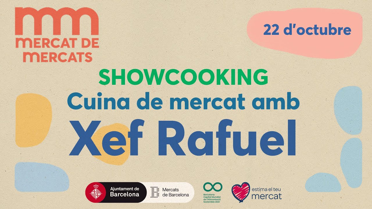 Cuina de mercat amb Xef Rafuel (Rafael Anton&iacute;n) | #MercatDeMercats