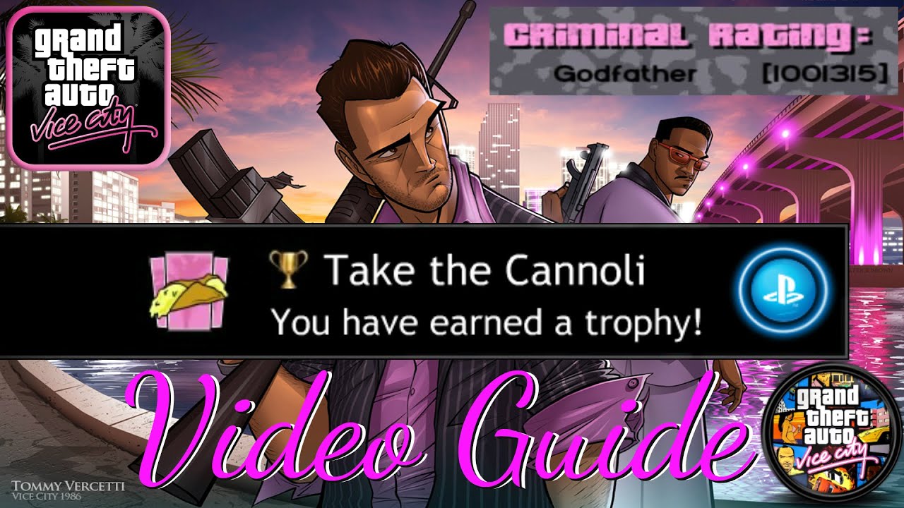 Vice City PS4 (Take the Cannoli Trophy) Video Roadmap