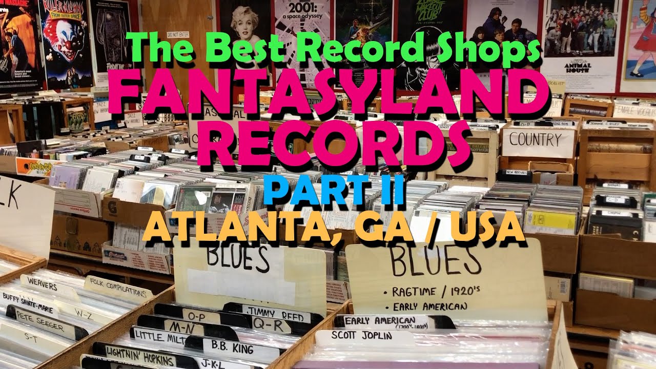 The Best Record Shops - Fantasyland Records in Atlanta, GA, USA (Part II)