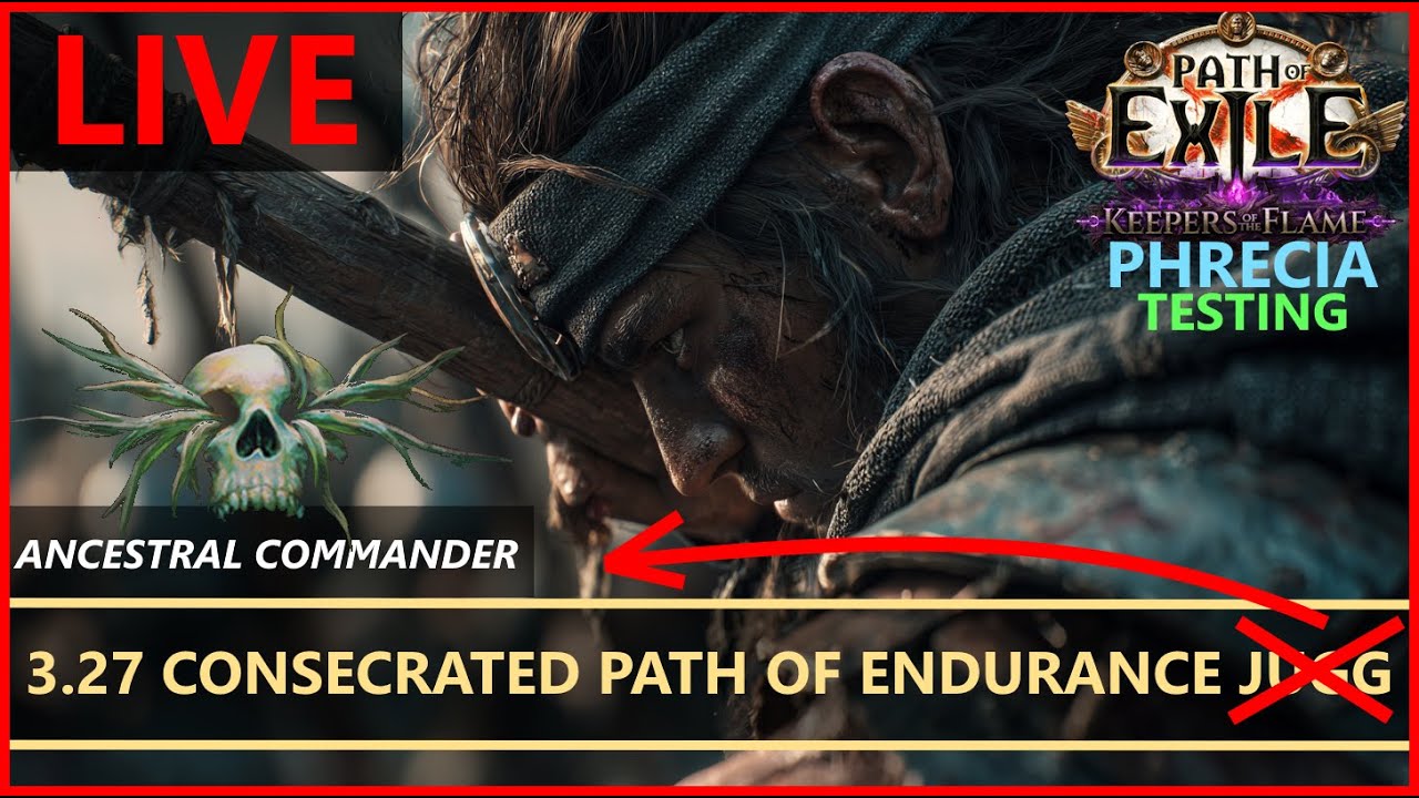 Private League SSF Testing - Consecrated Path of Endurance Jugg
