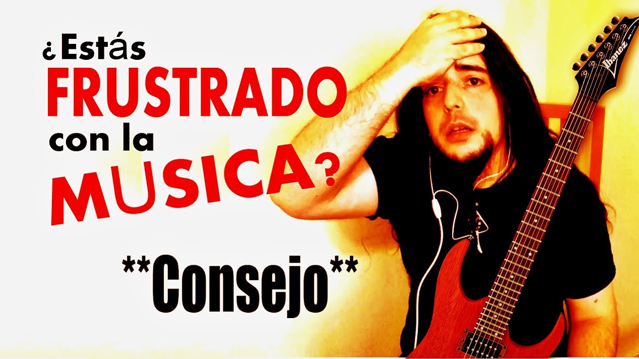 ¿Te sientes FRUSTRADO con la MÚSICA? Este video es para ti.