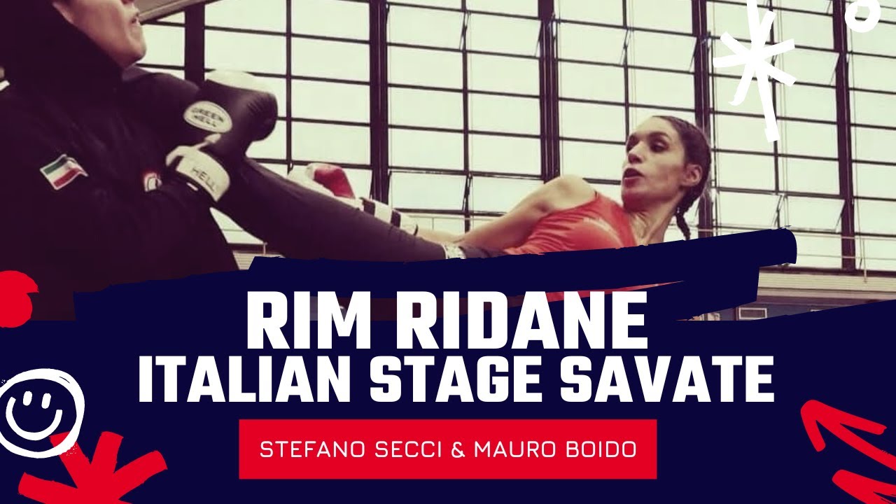 Rim Ridane italian Stage Savate 2022