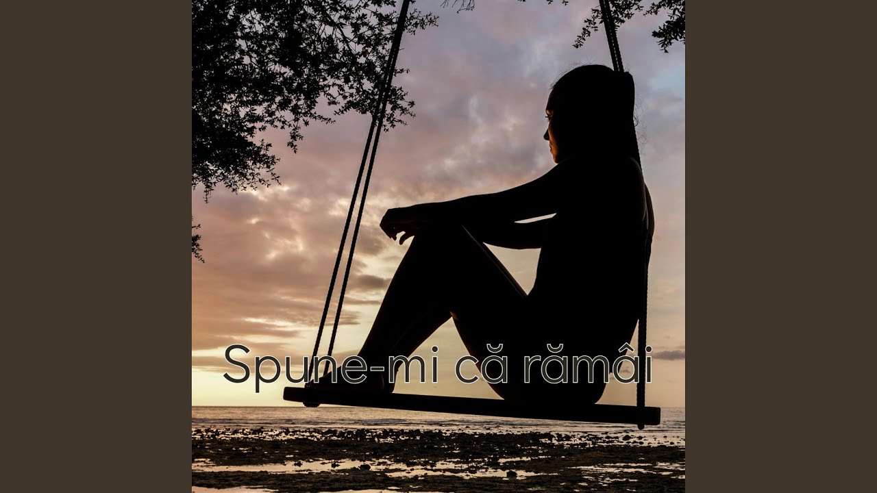 Spune-mi că rămâi