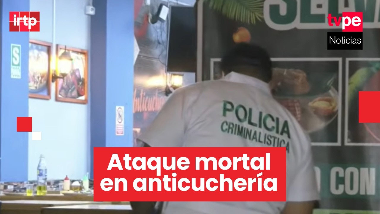 Ataque armado en anticuchería de Los Olivos deja tres fallecidos