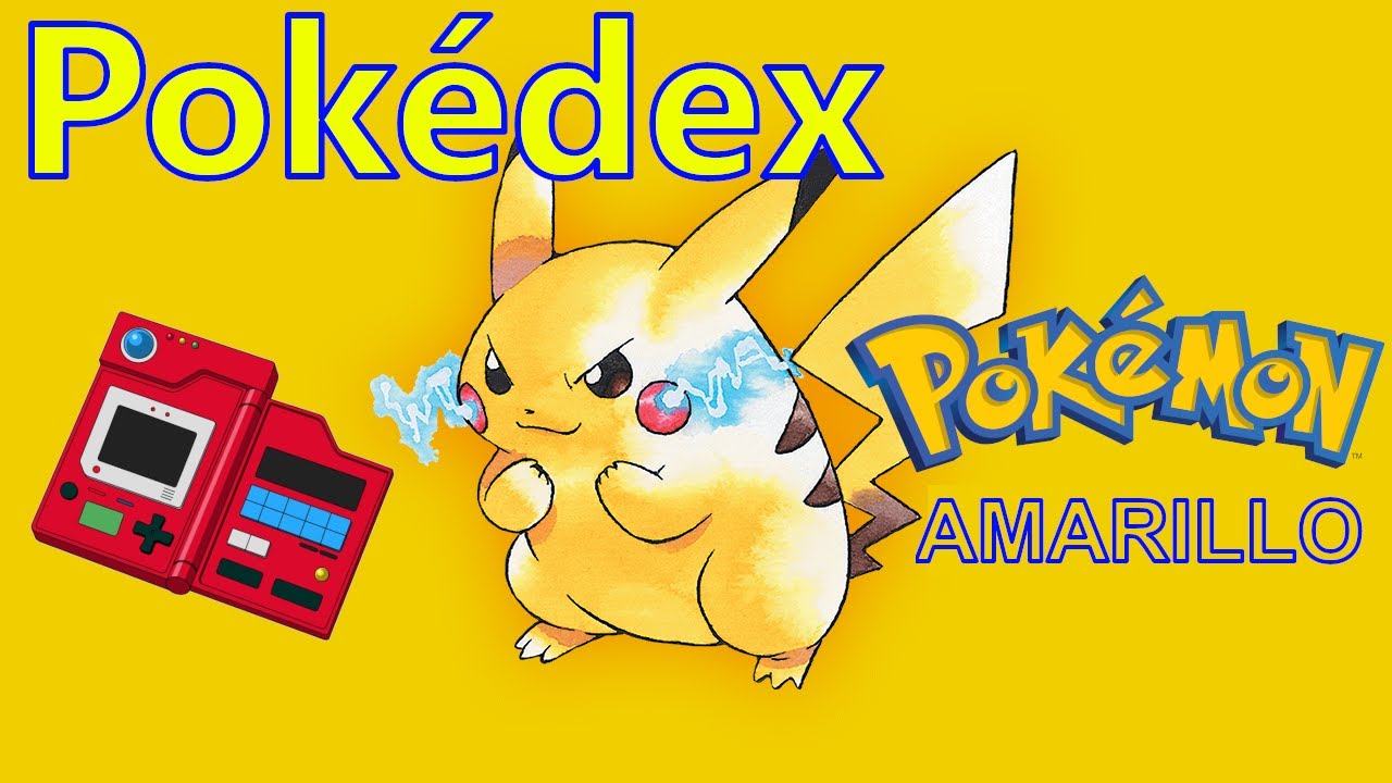 Pokédex de Pokémon Amarillo *COMPLETA*. Los 151 pokémon originales de Kanto. Descripción y gritos.