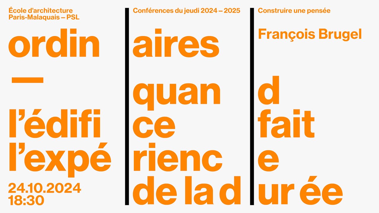 Conférence de François Brugel – 24 octobre 2024 (Cycle Construire une pensée)