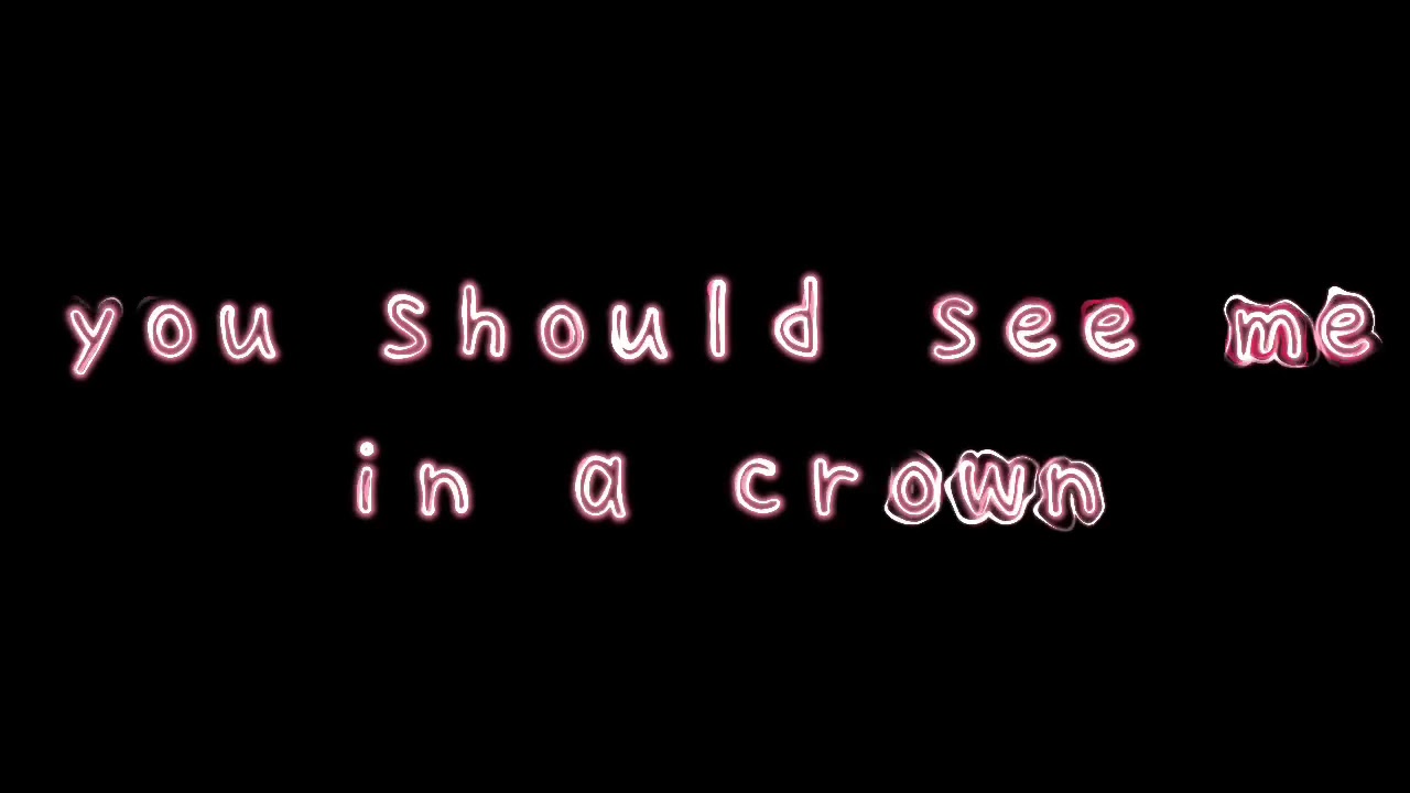 you should see me in a crown- Billie Eilish Edit Audio