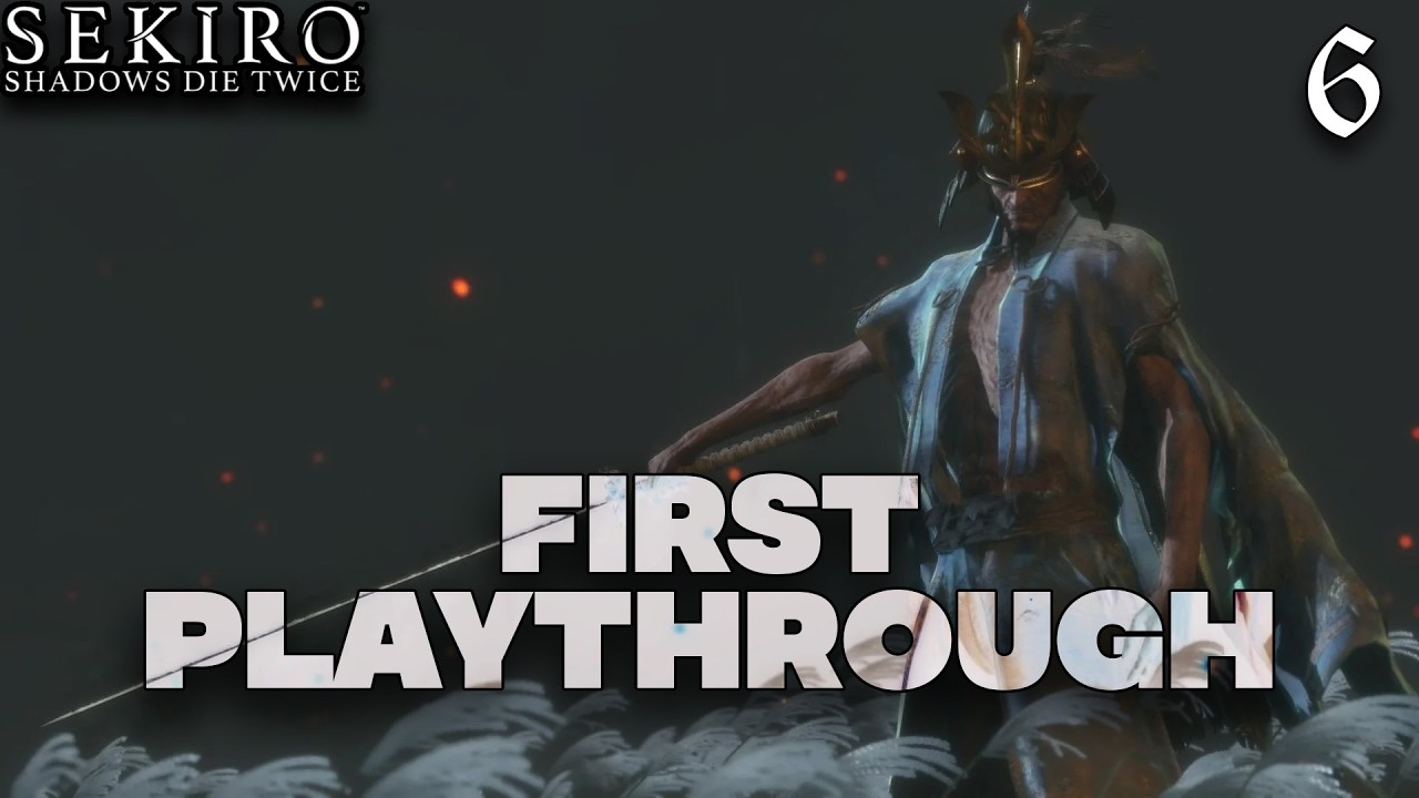 VOD - First playthrough Sekiro : Shadows Die Twice #6