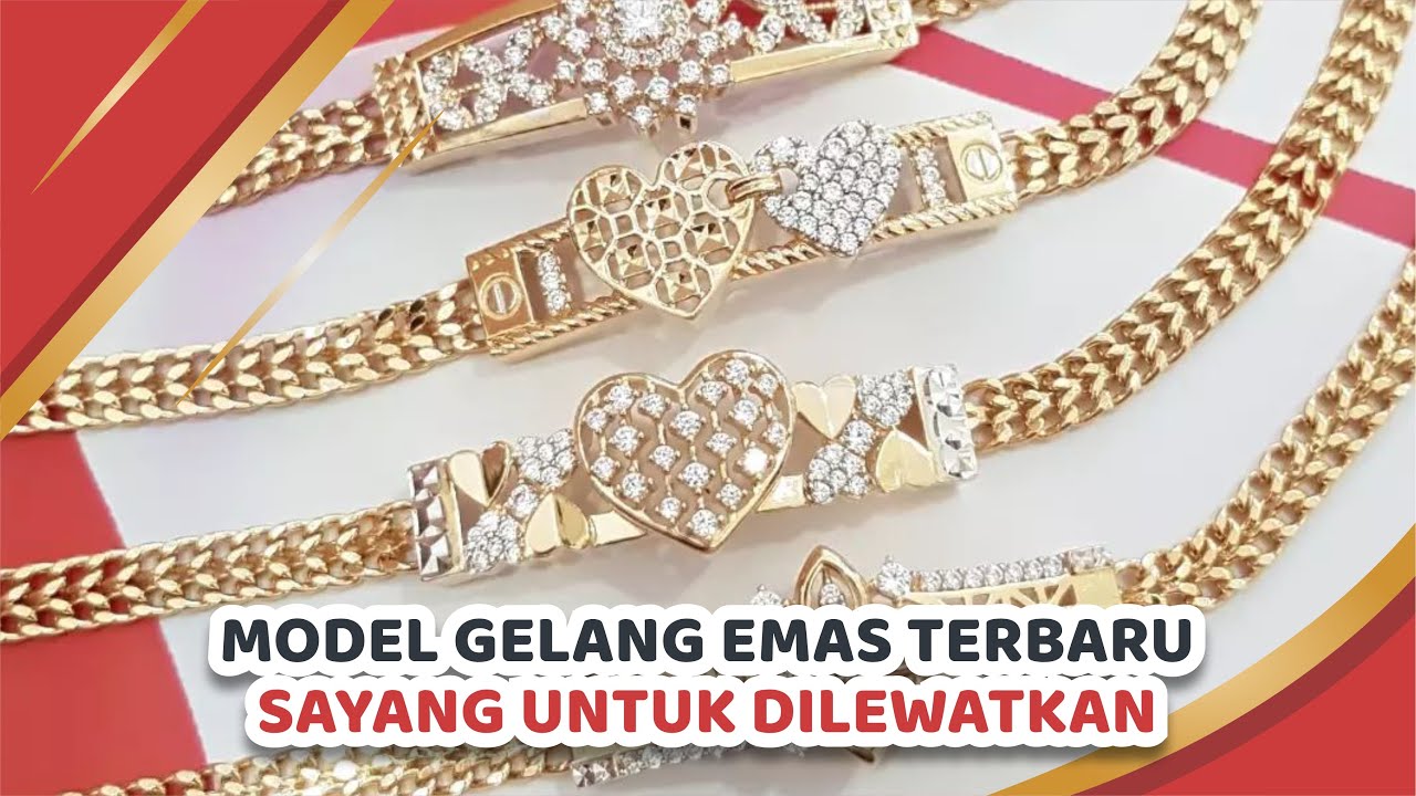 MODEL GELANG EMAS TERBARU 2022, SAYANG UNTUK DILEWATKAN❗❗