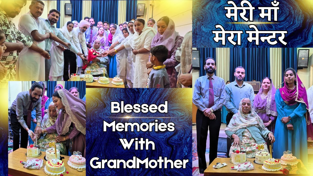 Blessed Memories With Mother Of Pastor Rajinder John | Church Bathinda, Punjab | #blmindia