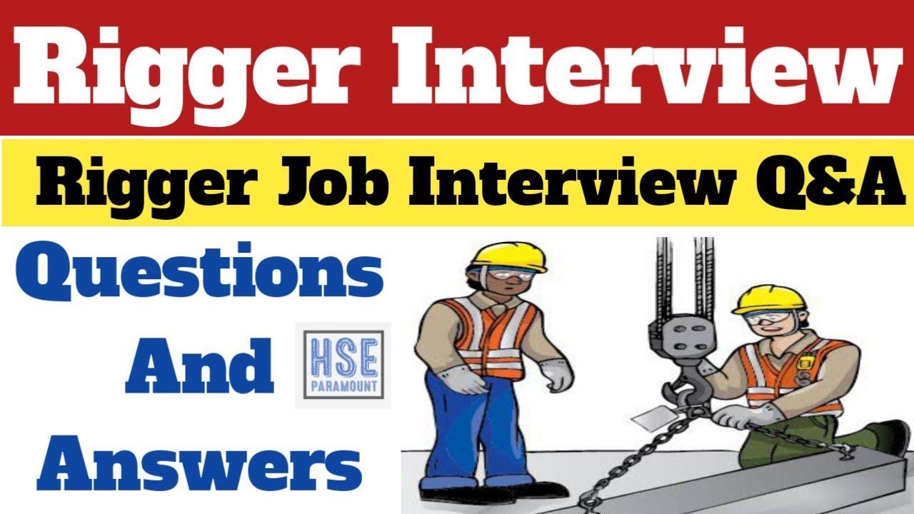 Rigger Job Interview Questions & Answer | Rigger Job Interview Q & A in Hindi #hseparamount #rigger