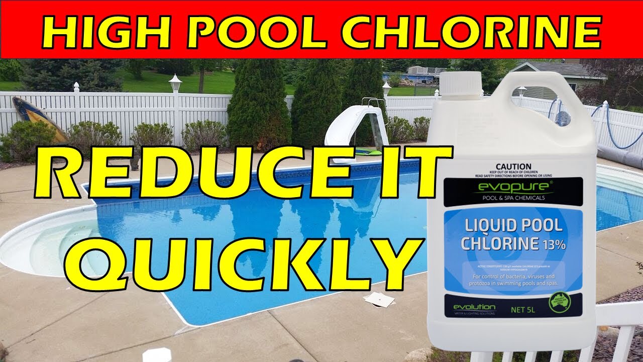 Pool Chlorine Too High?  How To Quickly Lower It.