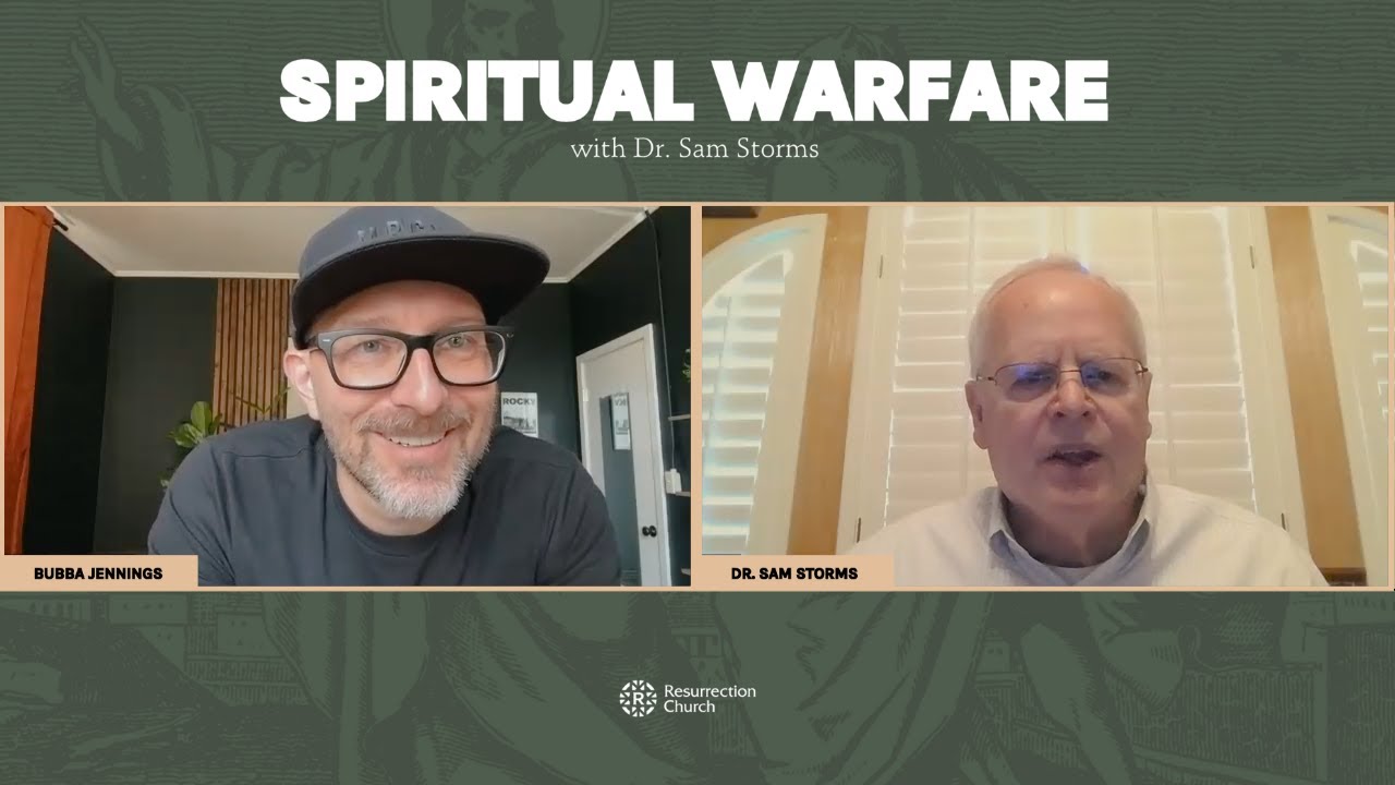 Spiritual Warfare with Sam Storms