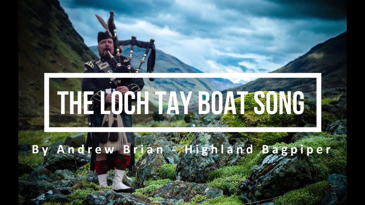 The Loch Tay Boat Song