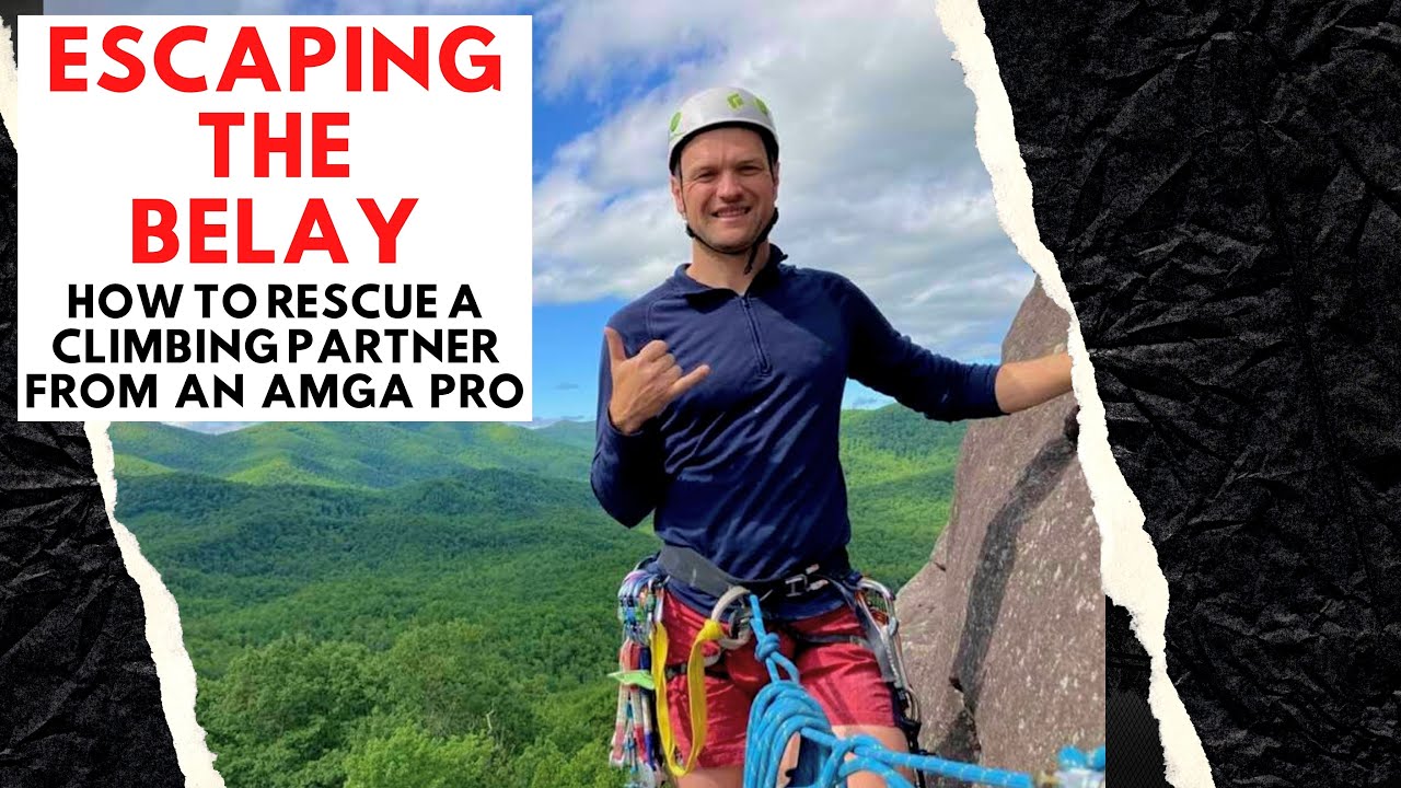 How to Escape the Belay | Step by Step guide for rescuing a stranded climber