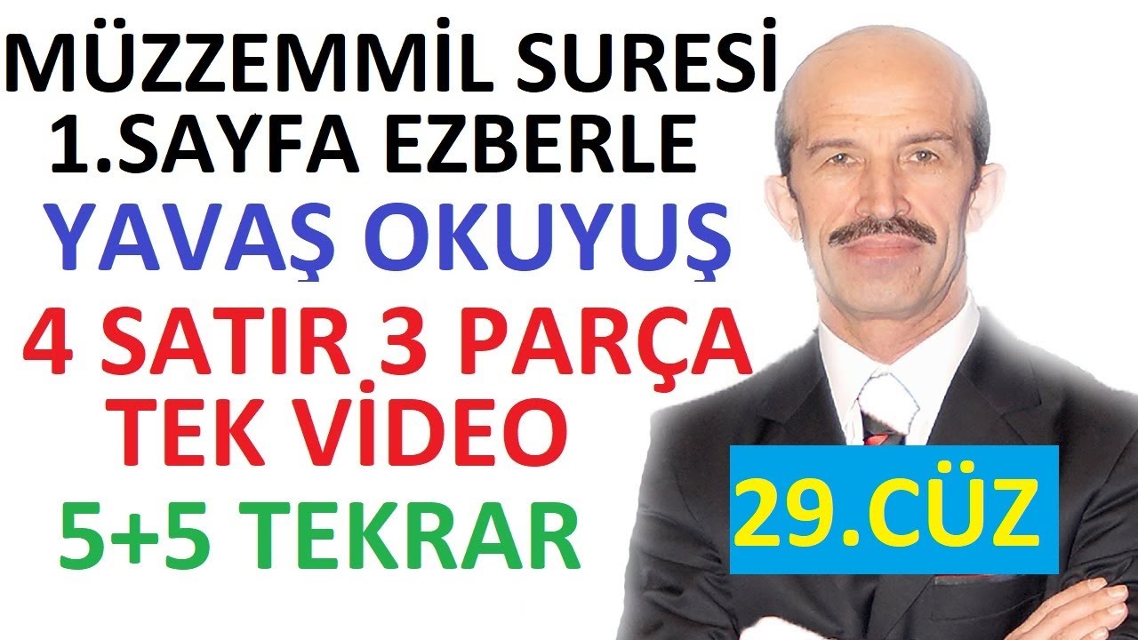 Müzzemmil Suresi 1.Sayfa Ezberle *YAVAŞ OKUYUŞ - [4 Satır 3 Parça Tek Video]-(5+5 Tekrar) Davut Kaya