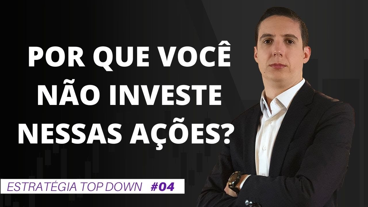ITAÚ, BRADESCO, BANCO DO BRASIL E SANTANDER (ITUB4, BBDC4, BBAS3 E SANB11) | #4 Top Down
