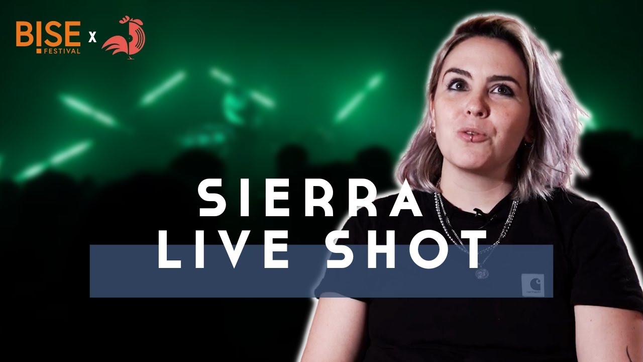 Sierra - What the France Live Shot