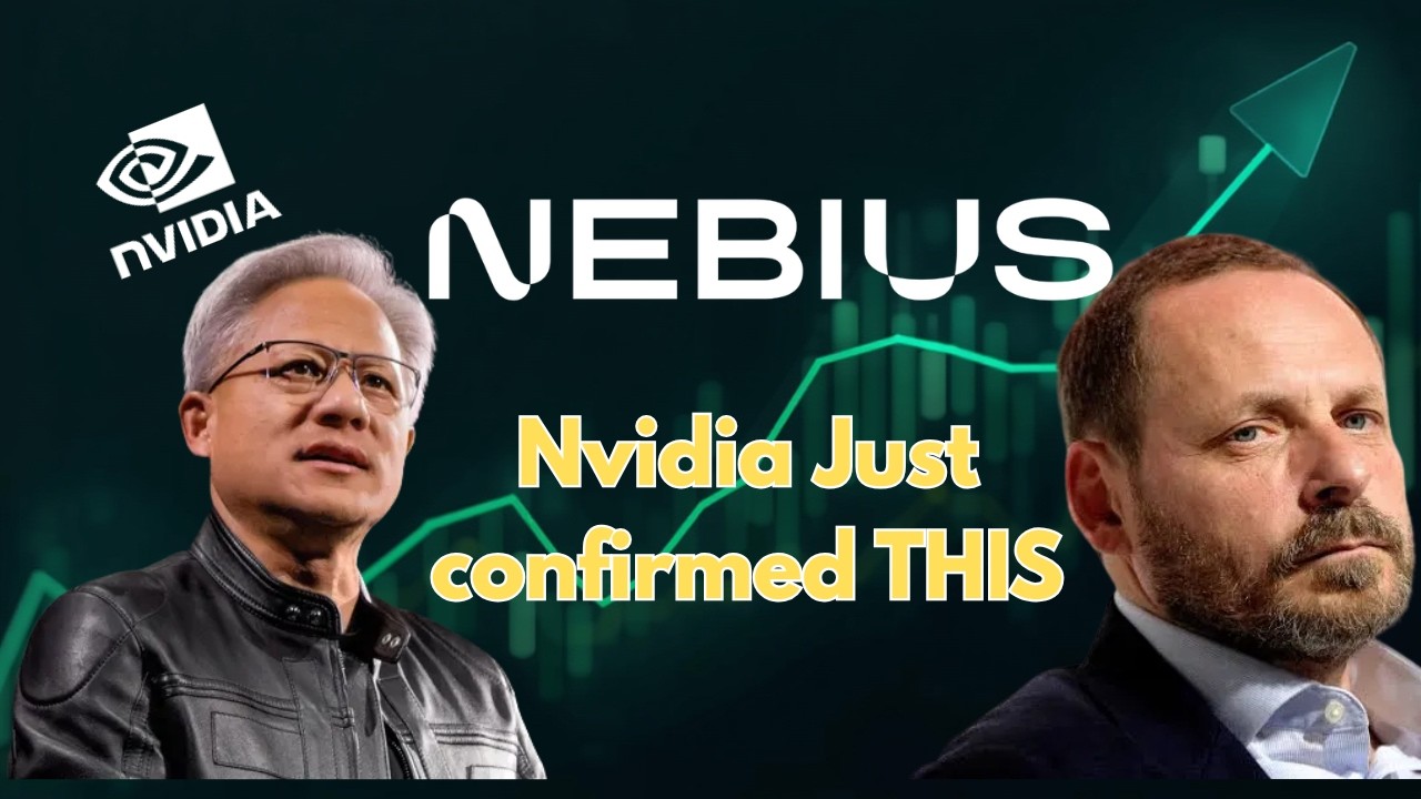 NVIDIA Just Confirmed the Nebius Thesis