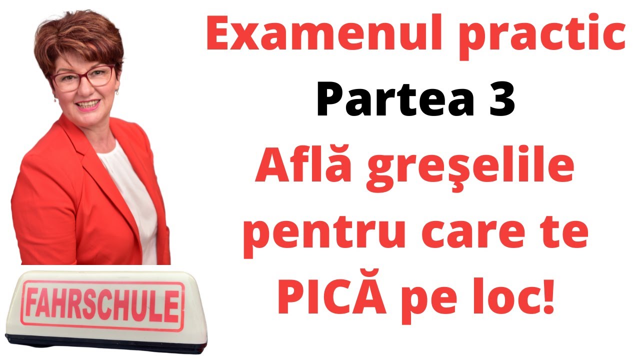 Peste 40 de greseli pentru care te pica pe loc! Examenul auto traseu ! Partea 3