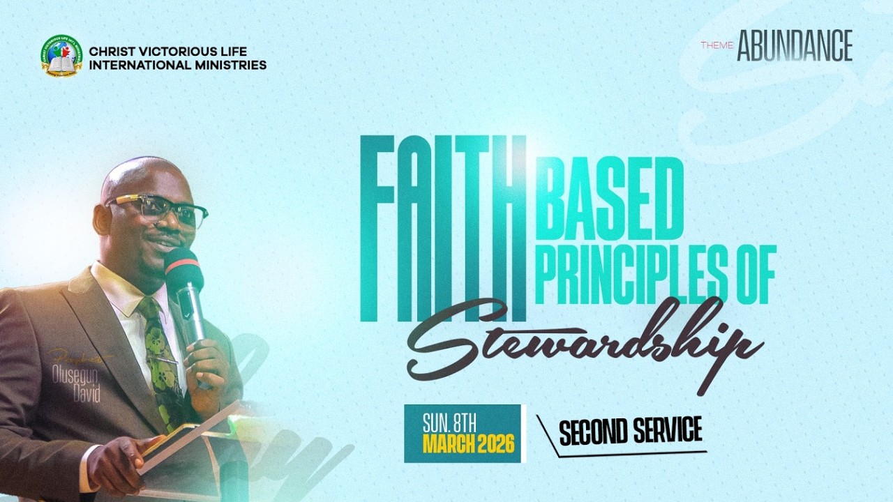 SECOND SERVICE - FAITH BASED PRINCIPLES OF STEWARDSHIP -| 08-03-2026 | VICTORIOUS CHURCH AKOBO