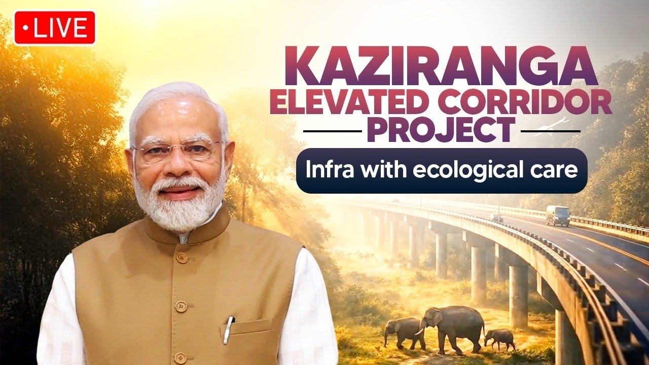 LIVE: PM Modi performs Bhoomi Pujan of the Kaziranga Elevated Corridor Project in Assam