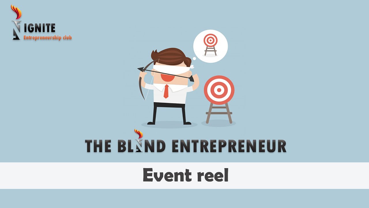 Woxsen school of business/The Blind Entrepreneur / Entrepreneurship Club