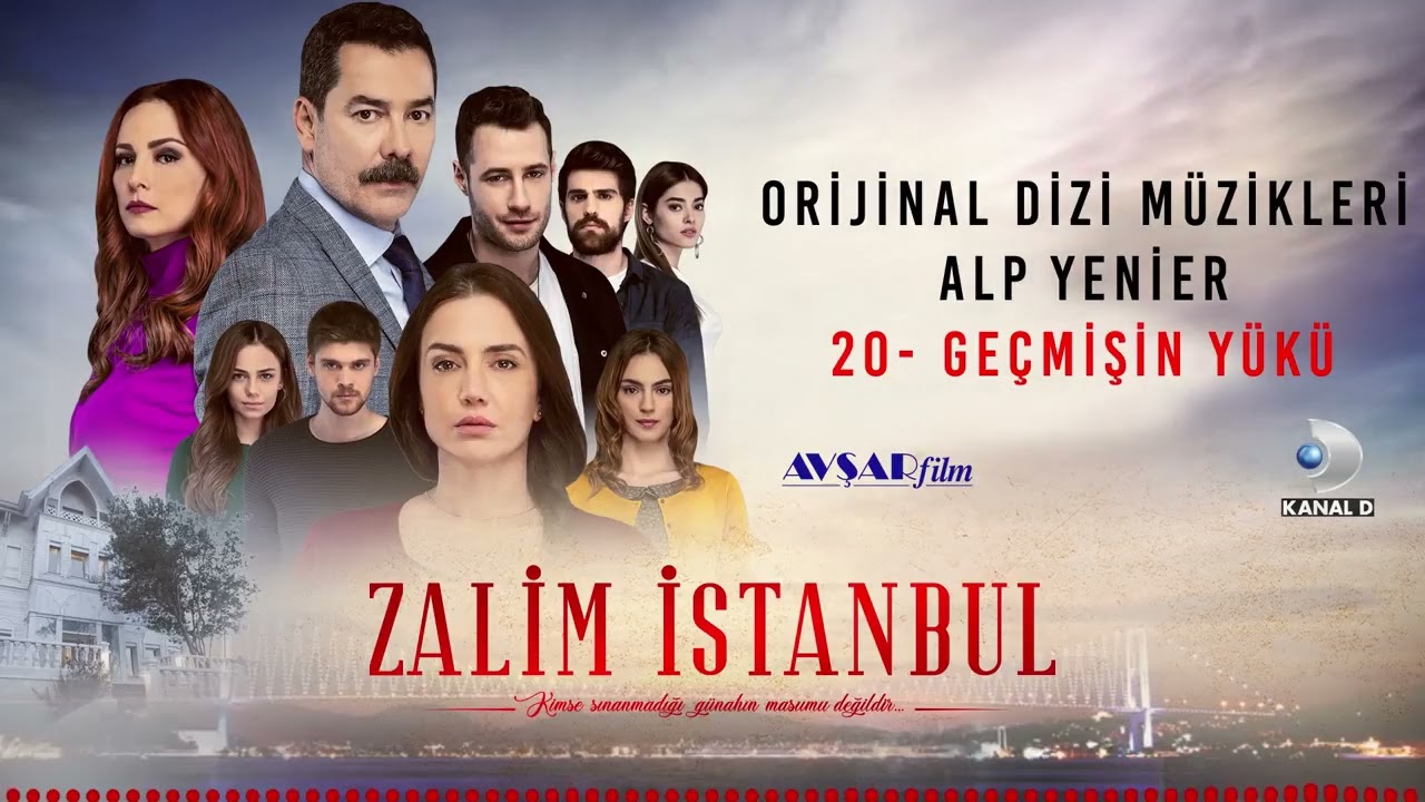 Zalim İstanbul Soundtrack - 20 Geçmişin Yükü (Alp Yenier)