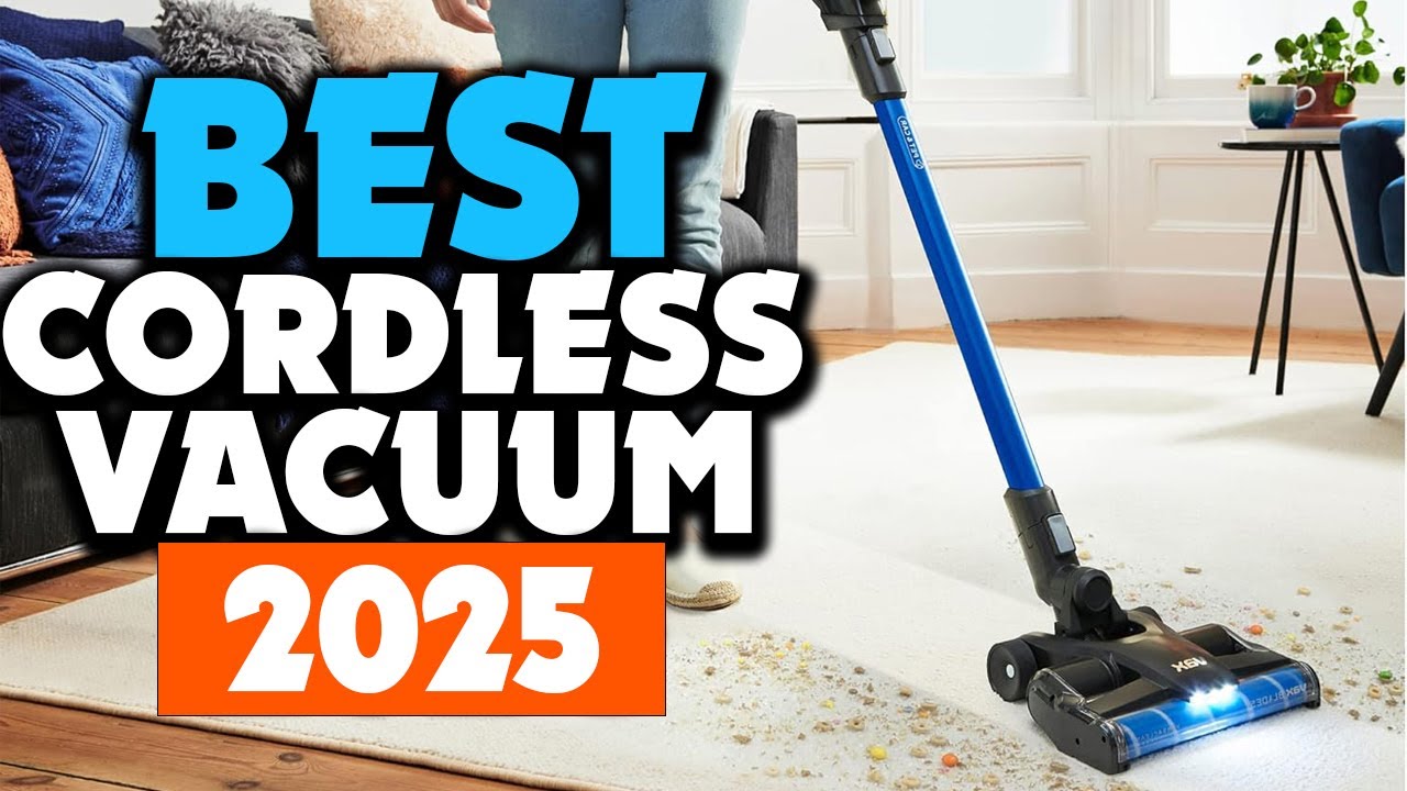 Top 5 Best Cordless Vacuum Cleaners [ 2025 ]