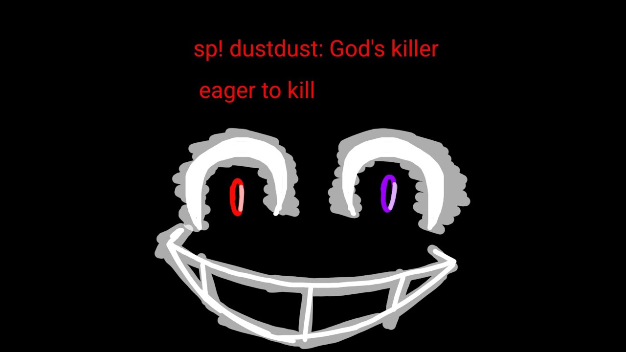 SP! DustDust: God's killer: eager to kill