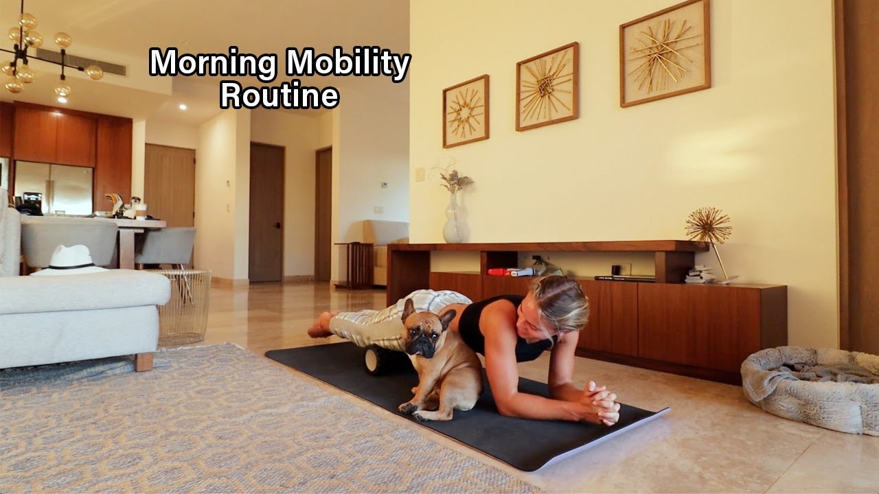 Morning Mobility Routine