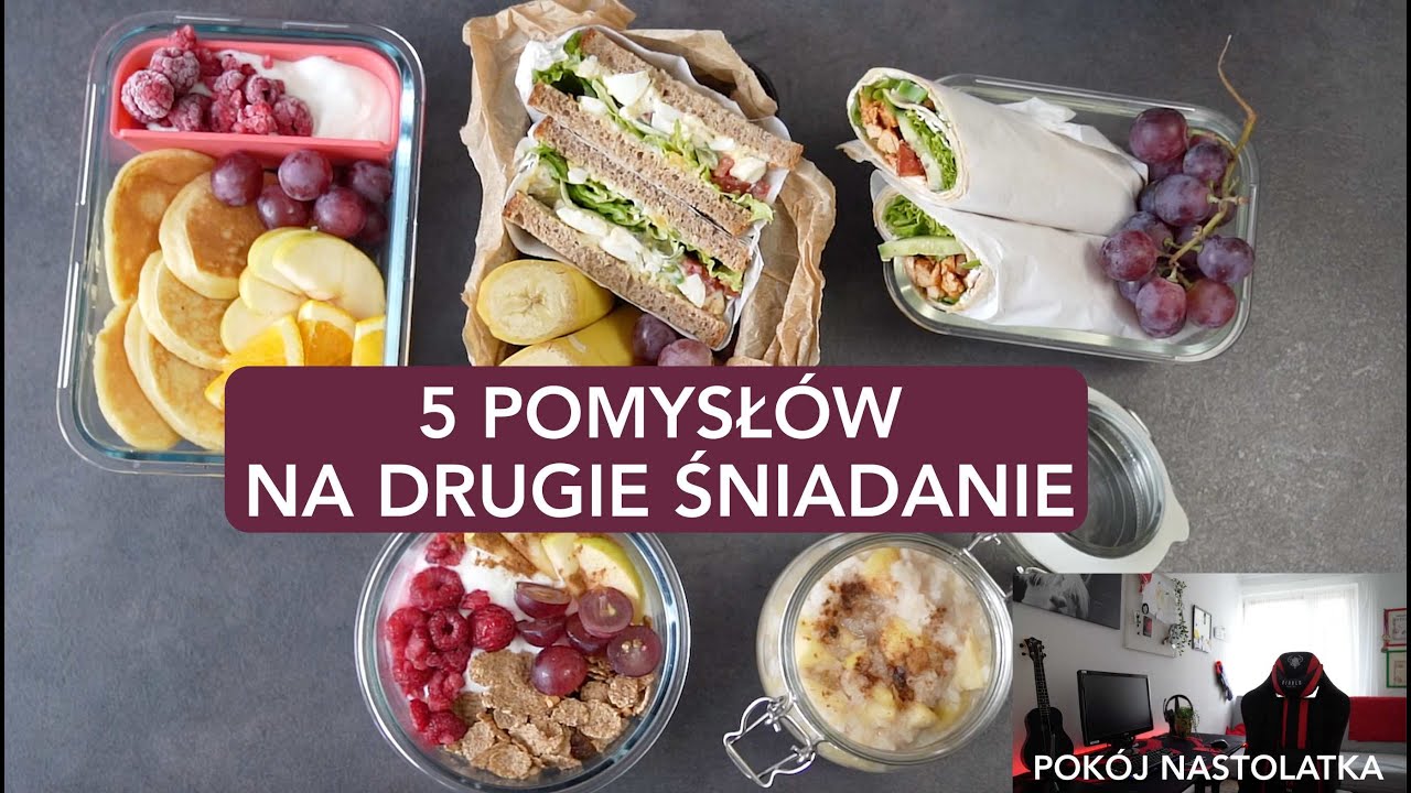 5 pomysłów na drugie śniadanie do szkoły lub pracy. Pokój nastolatka | Kasia in