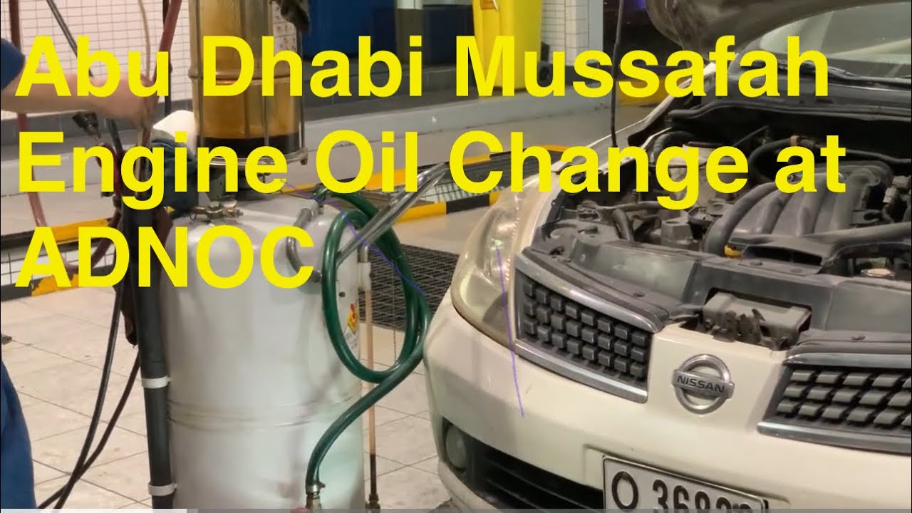 Abu Dhabi Mussafah ADNOC Oil Change