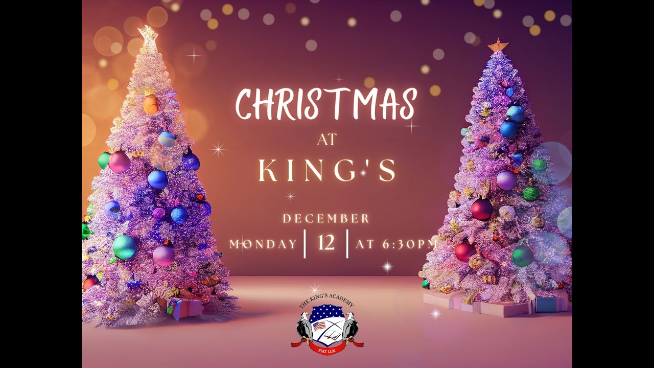 Christmas at King's 2022 | Early Elementary